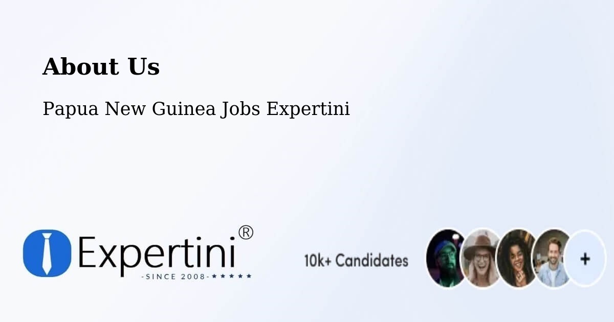 About Expertini Recruitment Platform  – Mendi - Mendi, Papua New Guinea Jobs Expertini