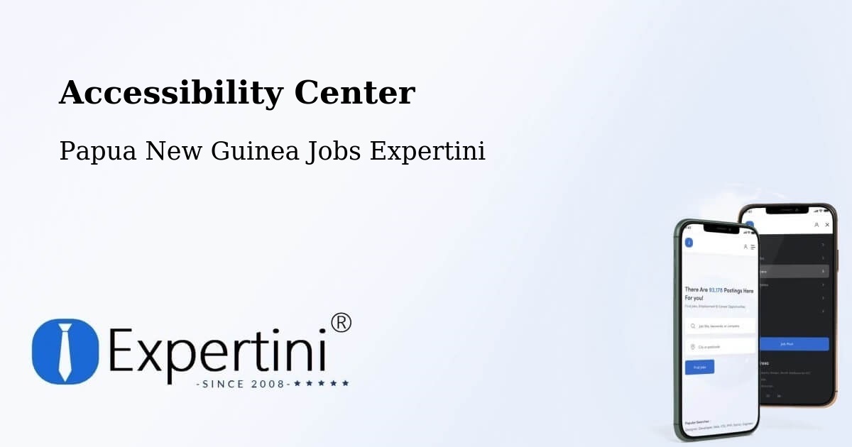 Accessibility Statement – Mendi - Papua New Guinea Jobs Expertini