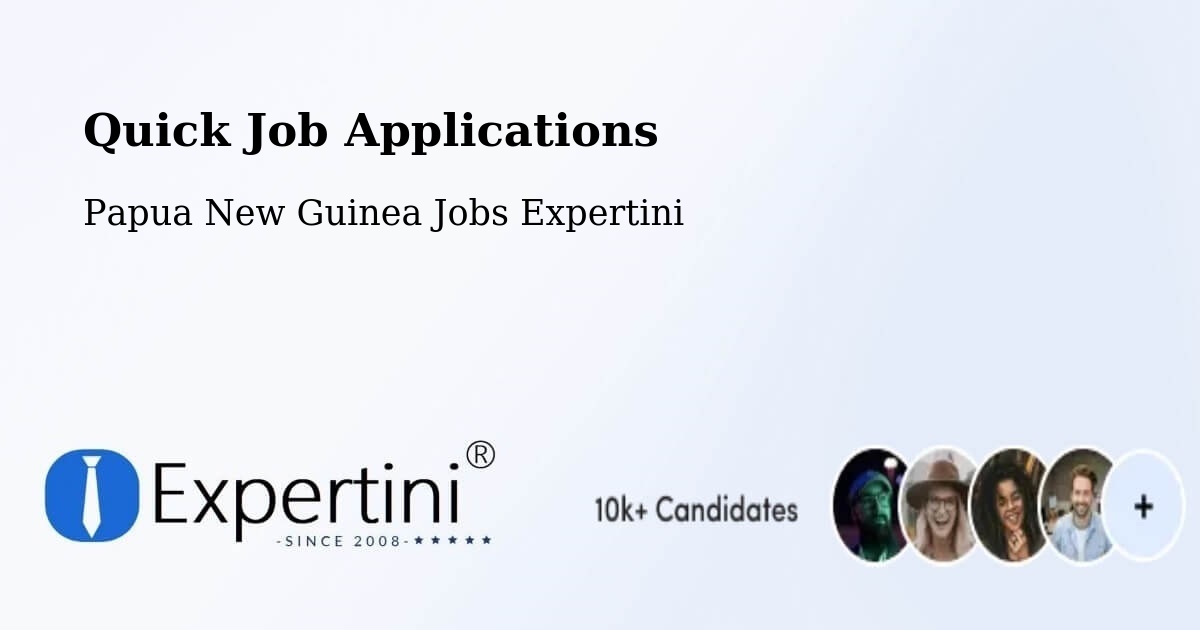 Quick Apply Feature – Mendi - Papua New Guinea Jobs Expertini
