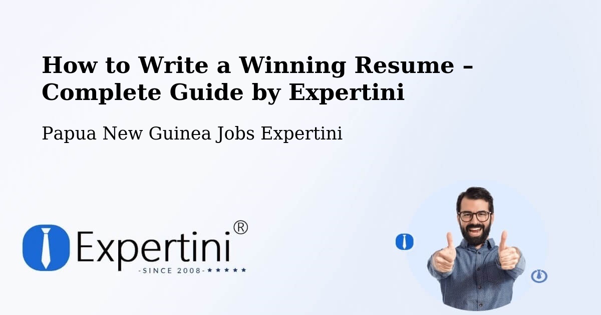Resume Writing Guide for Job Seekers – Mendi - Mendi, Papua New Guinea Jobs Expertini
